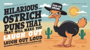 Hilarious Ostrich Puns That Will Make You Laugh Out Loud